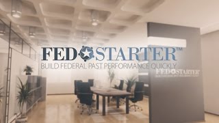 FedStarter - The key to building federal past performance quickly