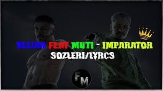 Heijan feat. Muti - İMPARATOR (Sözleri/Lyrics) Resimi