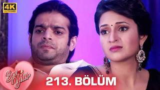 Sev Yeter (Yeh Hai Mohabbatein) Hint Dizisi | 213. Bölüm(4K) @kanal7