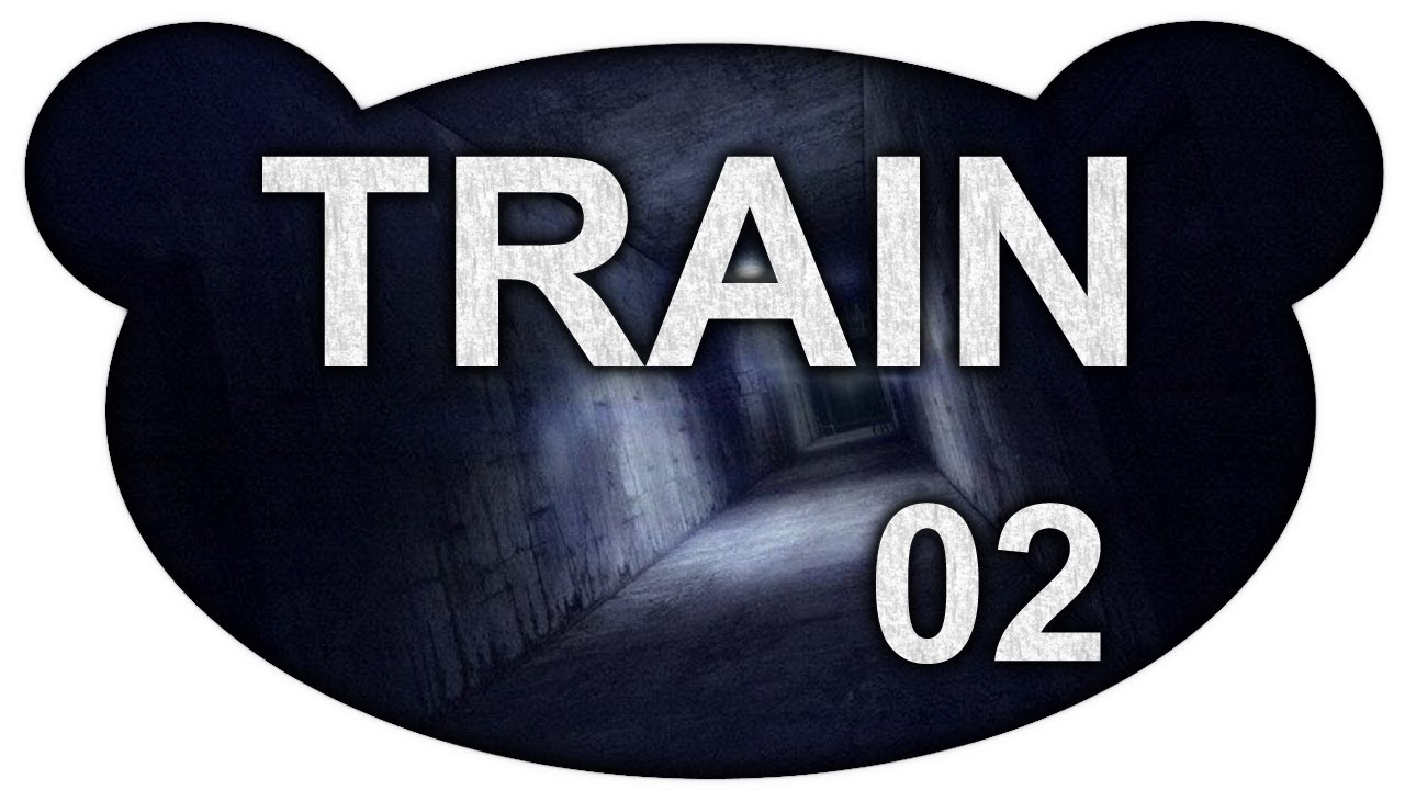 Let's Play The Train (German) 02 So ist das Leben YouTube
