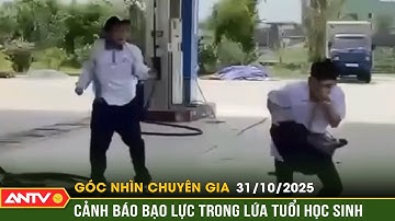 Góc nhìn chuyên gia: Từ vụ việc đâm bạn học tử vong, làm thế nào để ngăn chặn bạo lực học đường?