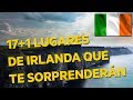 17 + 1 lugares de Irlanda que debes conocer