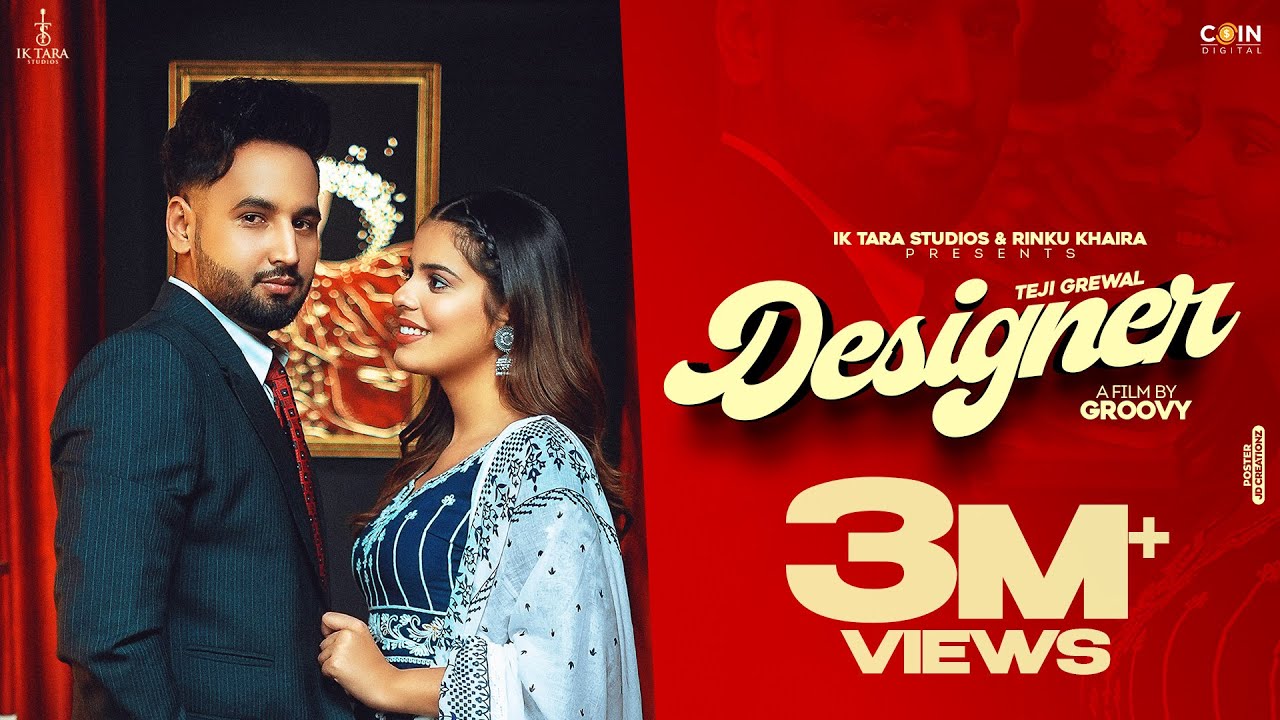 Designer (Official Video)Teji Grewal | Geet Goraya | New Punjabi Song 2023 | New Song 2023