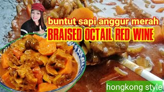 Cara Membuat Buntut Sapi Anggur Merah Ala Hongkongbraised Oxtail Red Wine