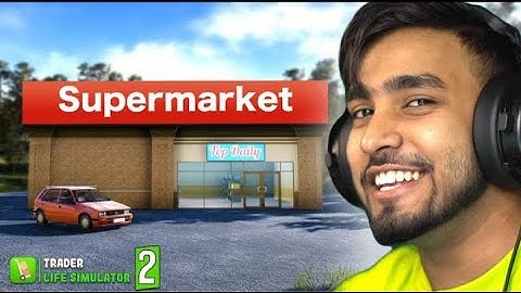 I Opened My Own  Shop In  City. Trader Life Simulater 2 Gameplay #1