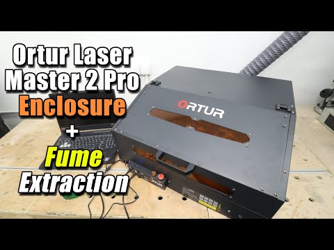 How to make an enclosure for Ortur Laser Master 2 - EnduranceLasers