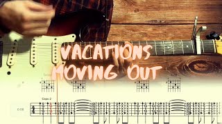 Vacations - Moving Out / Guitar Tutorial / Tabs   Chords