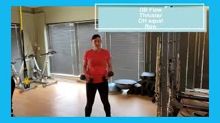 Strength Flow DB Complex, 3 moves, Thruster, OH squat, Row