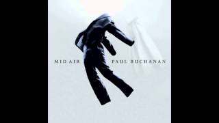 Mid Air by Paul Buchanan chords