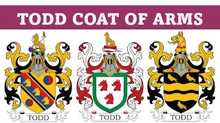 Todd Coat of Arms & Family Crest - Symbols, Bearers, History