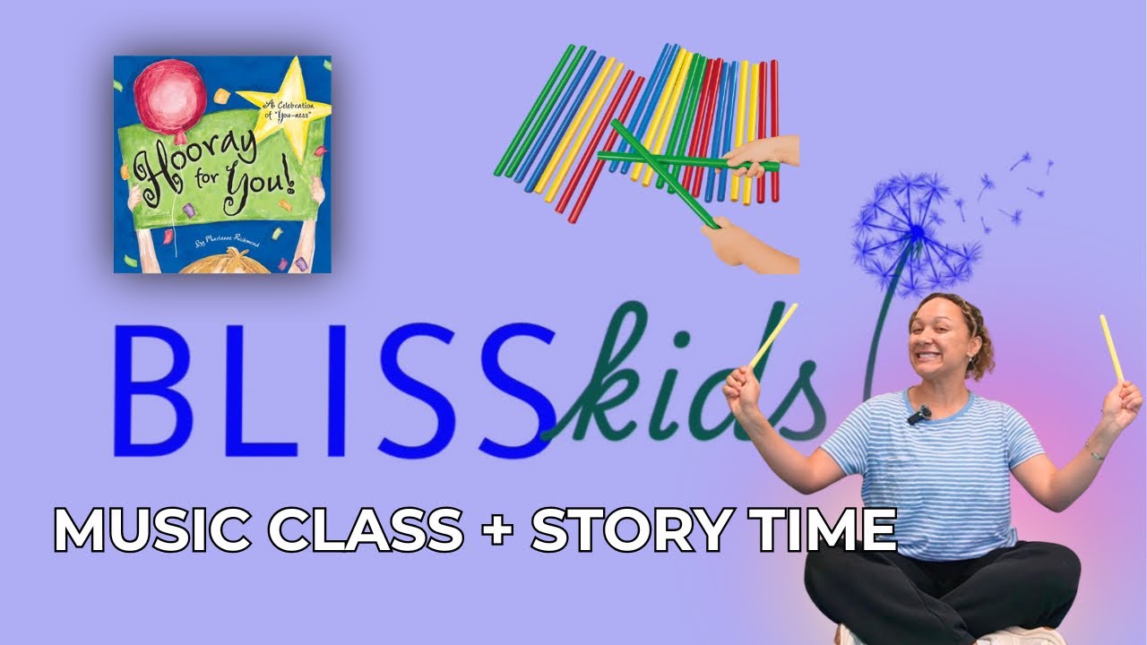Music Class w/ Tapping Sticks & Story Time | Hooray for You! A Celebration of "You-ness" 