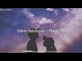 Glenn Sebastian - Par Sapa [unofficial lirik]