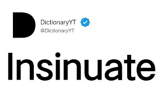 Insinuate Meaning In English