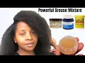 Powerful Hair Grease Mixture for Massive hair growth