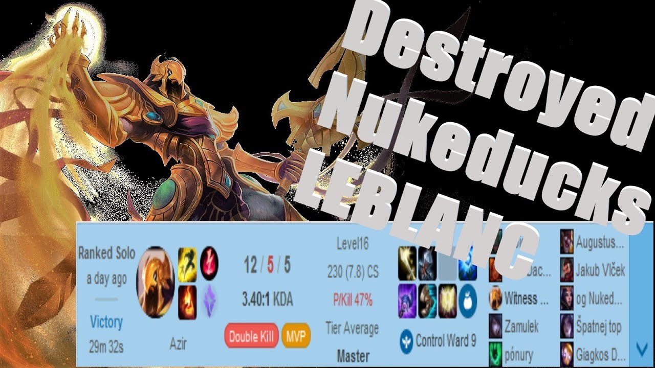 So i just DESTROYED NUKEDUCK on his 70 % wr LEBLANC | Witness Azir VS NUKEDUCK | Best Azir euw 10.9