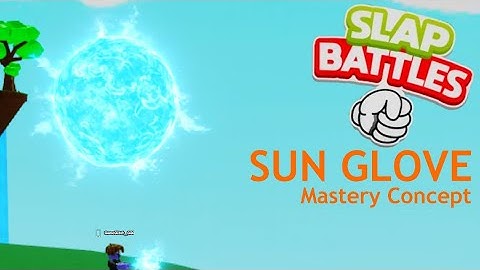Slap Battles SUN MASTERY (concept)