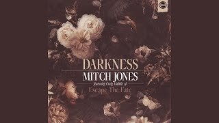 Darkness (feat. Craig Mabbitt) (feat. Craig Mabbitt) - Mitch Jones, Escape the Fate, & Judge & Jury