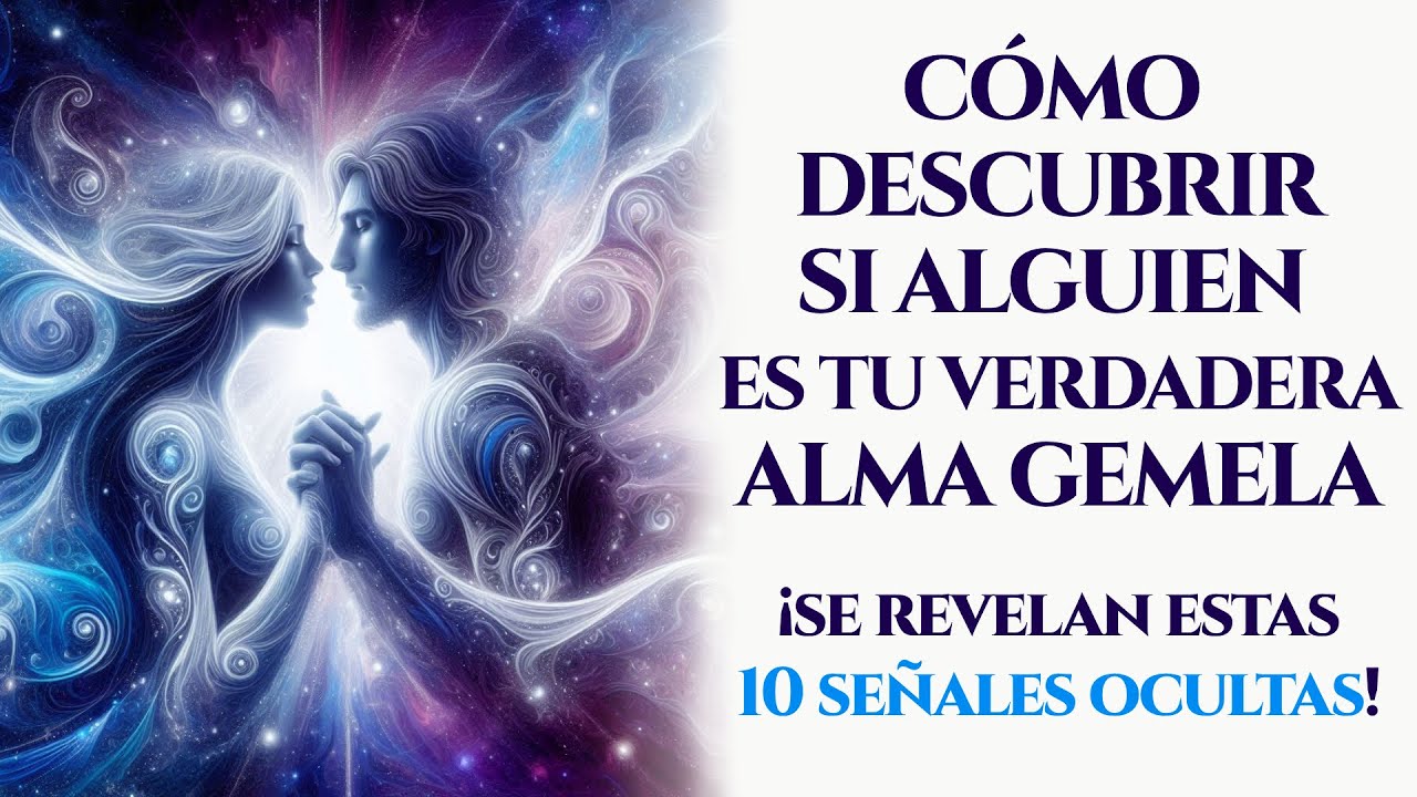 🔮CÓMO SABER si alguien es MI ALMA GEMELA - CÓMO ENCONTRAR las señales ...