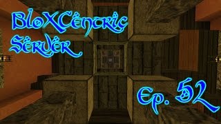 BloXCentric Ep. 52 - Path of Faith (Lets Play Minecraft)