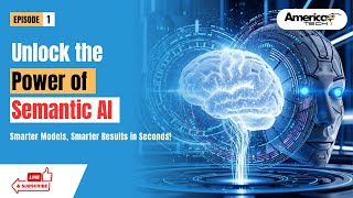 Next-Gen Data Analytics Tools | Semantic AI Power | Episode 1