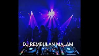 DJ REMBULAN MALAM SLOW ROCK DJ TESSA MORENA TERBARU ARIEF