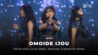 Omoide Ijou - JKT48 (Amanda, Daisy, Danella) | at Amanda Graduation Show Pertaruhan Cinta JKT48 2026