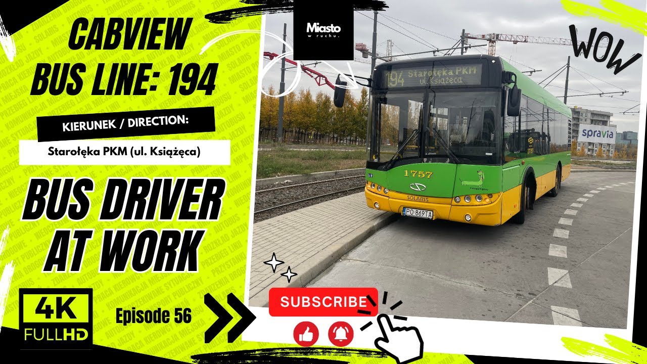SOLARIS URBINO 8,6 MPK POZNAŃ LINIA: 194 KIERUNEK STAROŁĘKA PKM KSIĄŻĘCA CABVIEW BUS DRIVER AT WORK