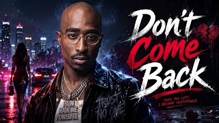 2PAC — DON'T COME BLACK | SONG 2026 