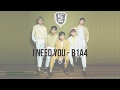 I NEED YOU  - B1A4 「5」 (SUB ESPA&Ntilde;OL / ENGLISH SUB)