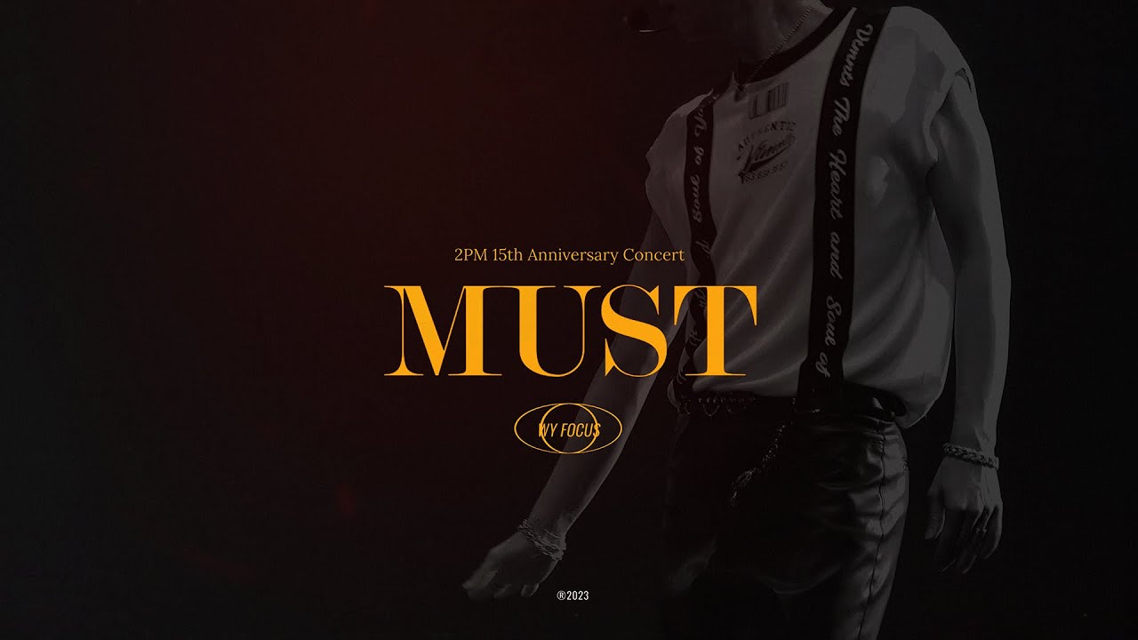 230910 2PM 콘서트 / 해야해(MUST) - 우영(WOOYOUNG) FOCUS