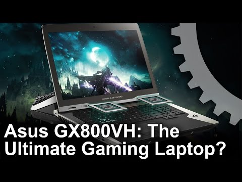 Asus ROG GX800VH Review: The World's Fastest Gaming Laptop?