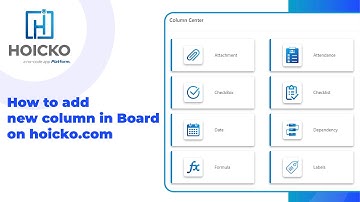 How To Add More Columns in Board with Hoicko.com | A no code app platform |