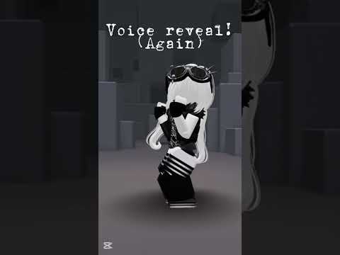 Voice reveal?!?!(again)😎🤪😚 #roblox #voicereveal #song