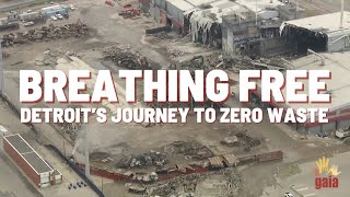 Breathing Free: Detroit's Journey to Zero Waste (Mini-Documentary)