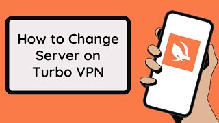 How to Change Server on Turbo VPN screenshot 5