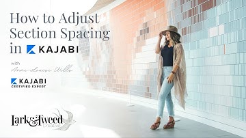 How to Adjust Section Spacing in Kajabi