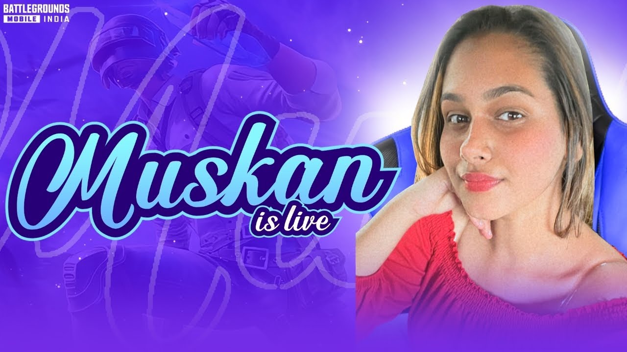 CUSTOM POV| MUSKAN IS LIVE | #bgmi #muskanislive #girlgamer #funstream ...