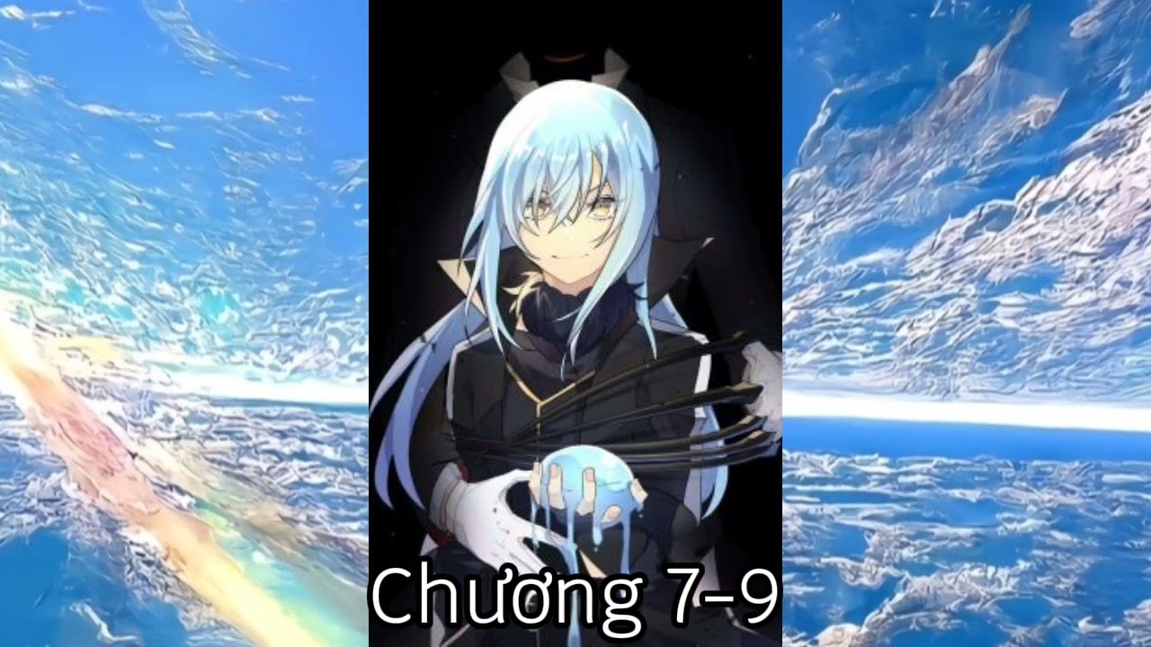 Chương 7-9 || Lịch Sử Tempest [Tesura x Slime No Taoshite]