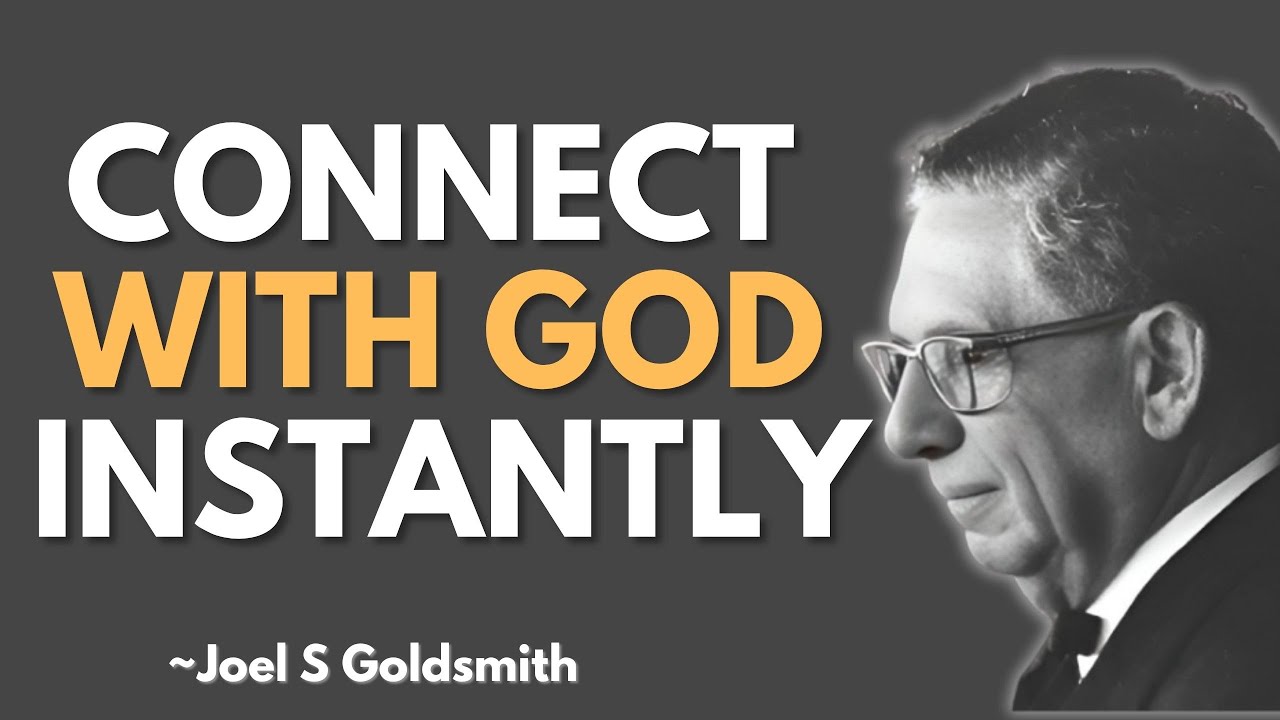 How to Connect With God Instantly | Joel Goldsmith’s Secret Meditation