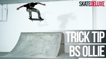 How to BS Ollie | Skateboard Trick Tip | skatedeluxe