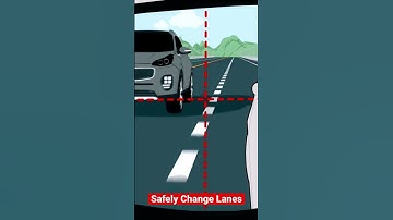 Thumbnail of How to Change Lanes Safely