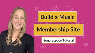 Squarespace for Musicians | How to Build a Music/Band Membership Site