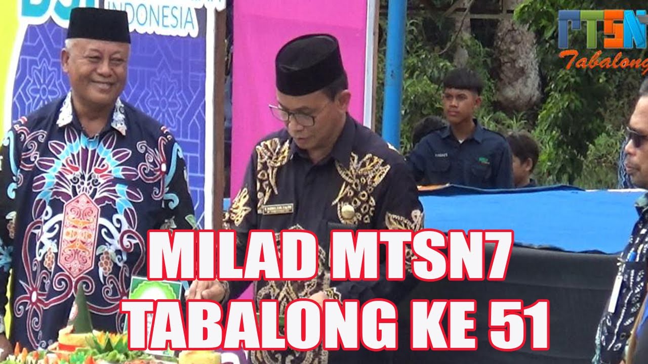 Milad MTSN7 Tabalong Ke 51
