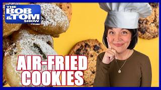 BOB & TOM Test Kitchen - Air-Fried Cookies with Hooker the Cooker