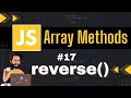 reverse Array Method | Chap - 17 | Array Methods and Properties | Javascript Tutorial In Hindi