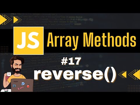 reverse Array Method | Chap - 17 | Array Methods and Properties | Javascript Tutorial In Hindi