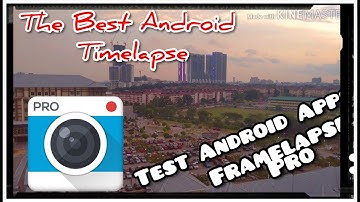 #19 The best Android Apps Framelapse Pro
