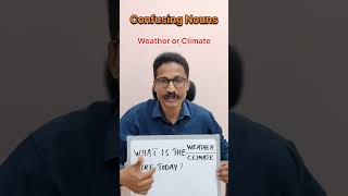 Celebrity Upgrade your English.. Confusing Nouns.. Weather or Climate. Episode 22B Profile