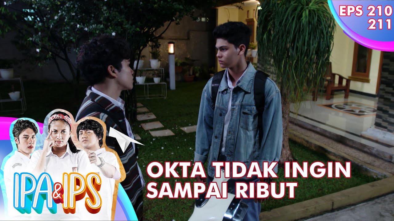Okta Ga Mau Sampe Ribut Dirumahnya - IPA & IPS
