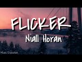 Niall Horan - Flicker (Lyrics)
